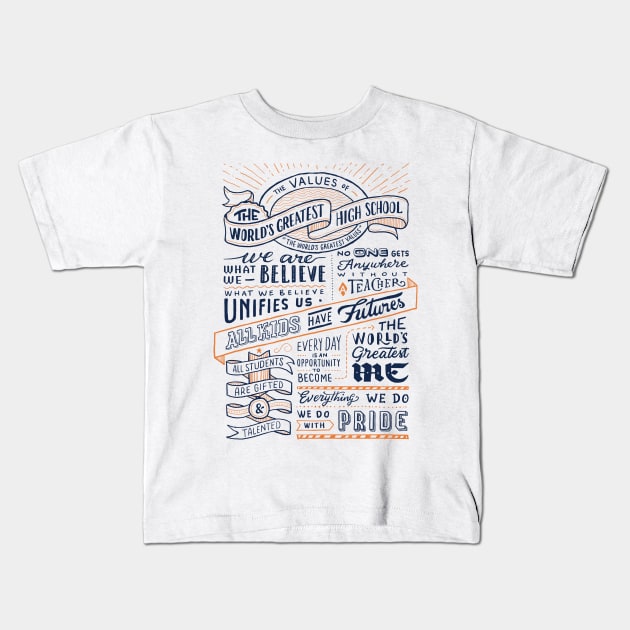 THE WORLD'S GREATEST HIGH SCHOOL #1 - BLUE/ORANGE Kids T-Shirt by triumphantheart